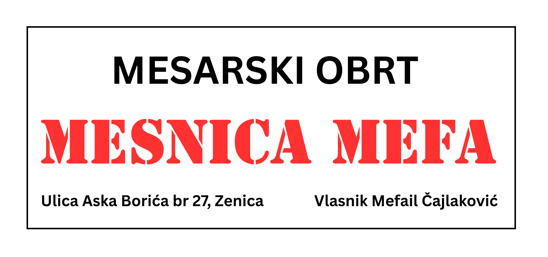 Mesarski obrt "Mesnica Mefa"